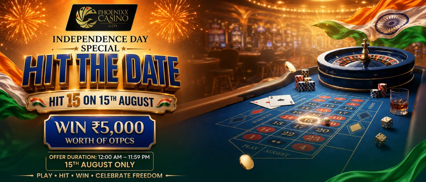 Happy Independence Day from Phoenixx Casino Goa – celebrate India's freedom with gaming and entertainment